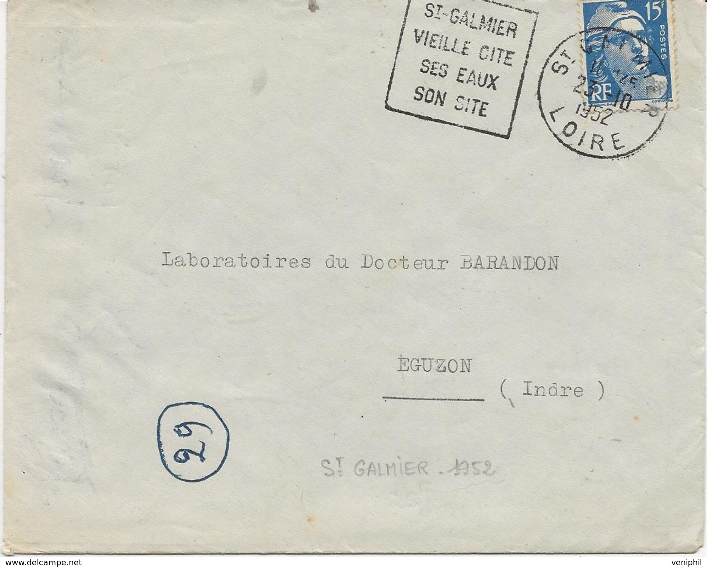 LETTRE OBLITERATION DAGUIN - ST GALMIER -LOIRE - VIEILLE CITE -SES EAUX - SON SITE - ANNEE 1952 - Mechanical Postmarks (Other)