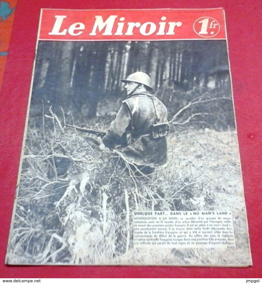 WW2 Le Miroir N°31 31 Mars 1940 Avant Postes De La Sarre,Leçon De Masques à L'Ecole,Cantonnement Spahis - French