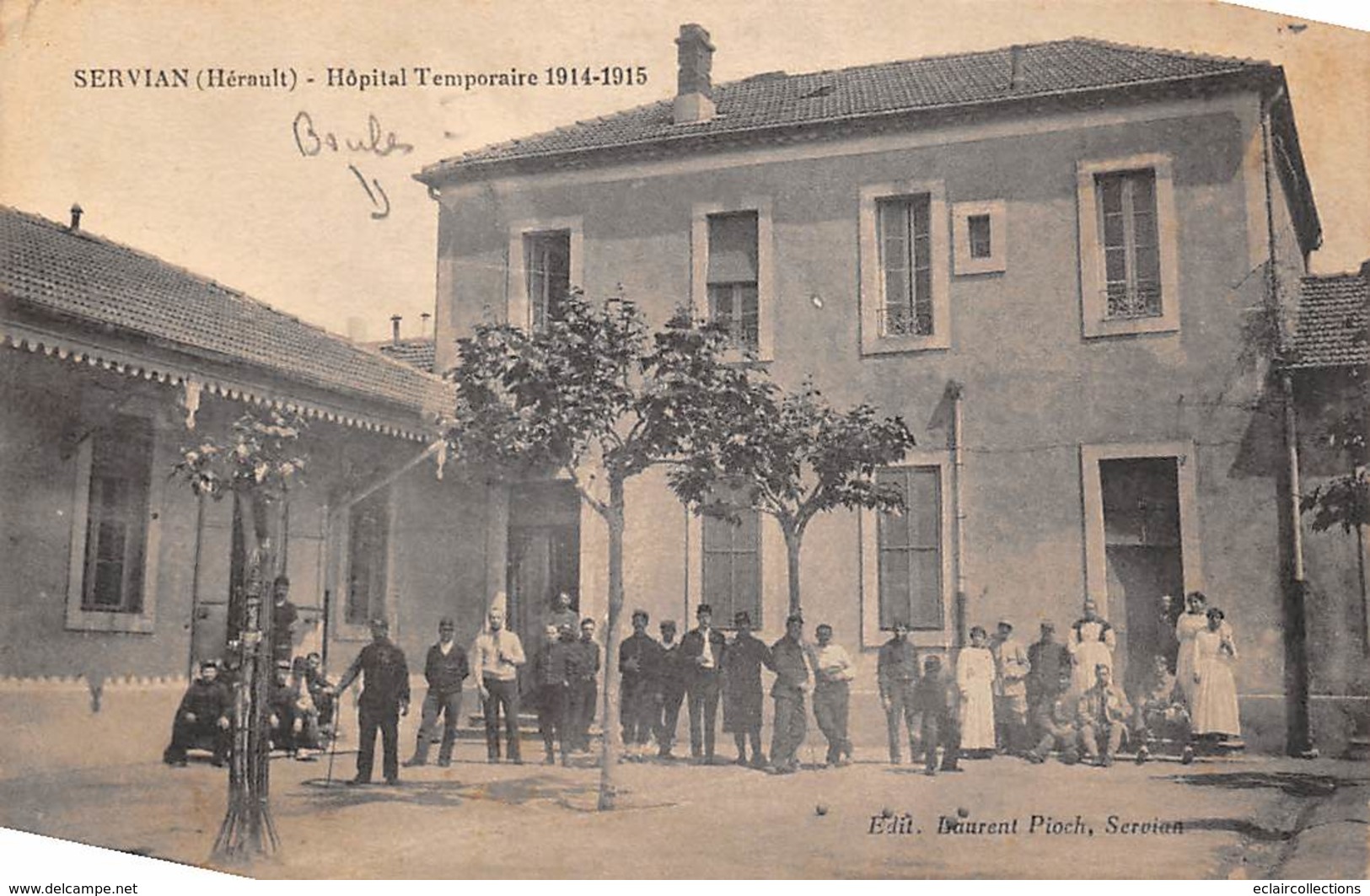 Servian          34            Hôpital Temporaire. Joueurs De Boules.  Pétanque             (Voir Scan) - Otros & Sin Clasificación