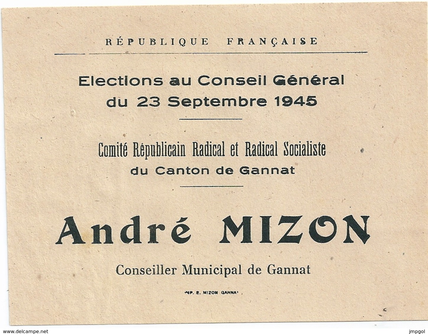 Bulletin De Vote Scrutin 23 Septembre 1945 Canton De Gannat (Allier) André MIZON Radical Socialiste - Documents Historiques