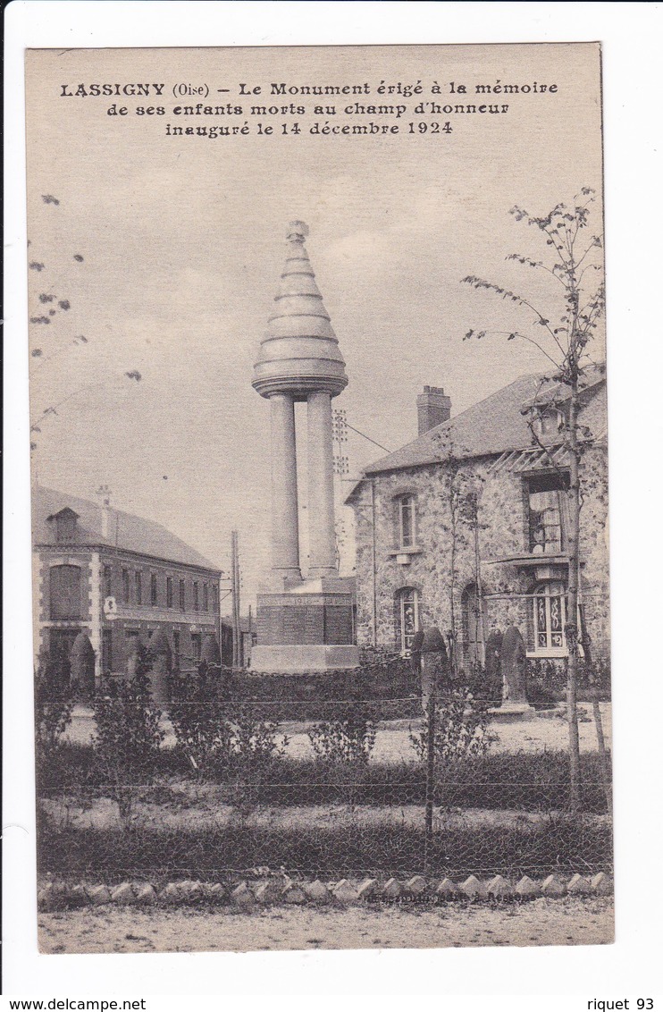 LASSIGNY - Le Monument érigé à La Mémoire De Ses Enfants Morts Aux Champ D-honneur........... - Lassigny