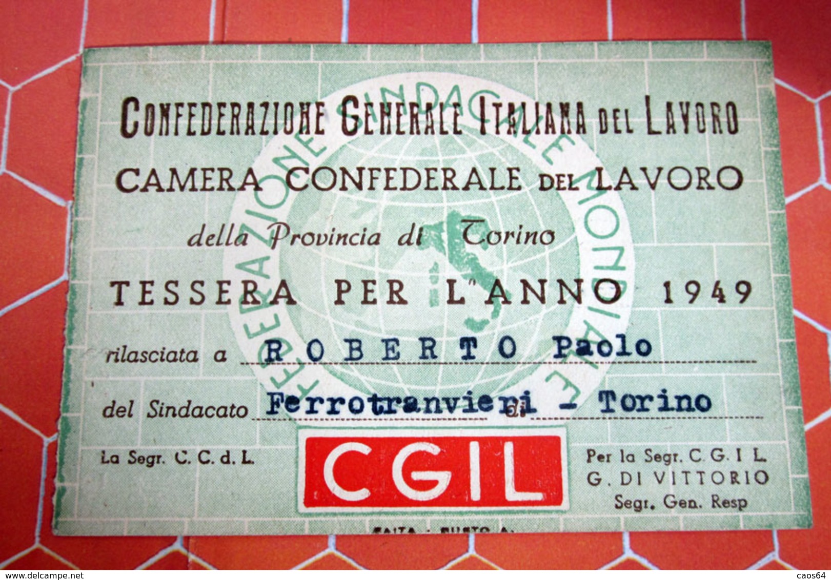 TESSERA CGIL FERROTRANVIERI TORINO 1949 - Tessere Associative