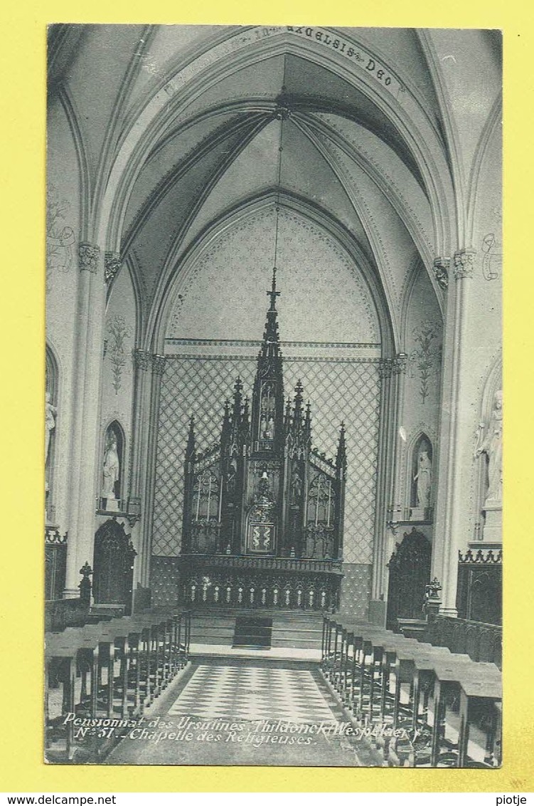 * Tildonk - Thildonck (Haacht - Vlaams Brabant) * (Edit C Van Cortenbergh Nr 51) Pensionnat Ursulines Wespelaer Chapelle - Herent