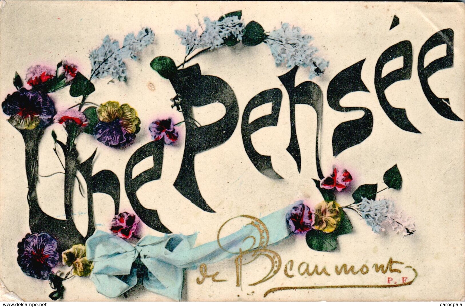 Carte 1910 UNE PENSEE DE BEAUMONT (texte Au Dos Parle De Tours) - Beaumont-la-Ronce