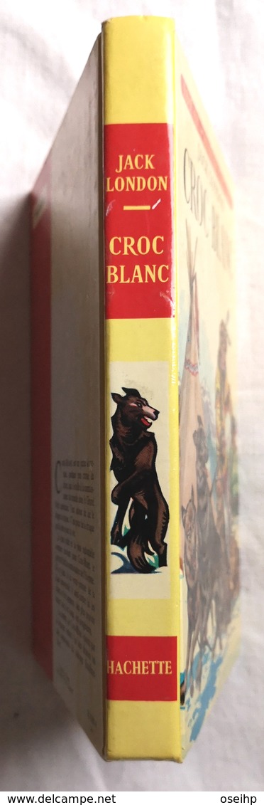 CROC BLANC Jack London  Illustrations Henri Dimpre - Idéal Bibliothèque 1976 - Ideal Bibliotheque