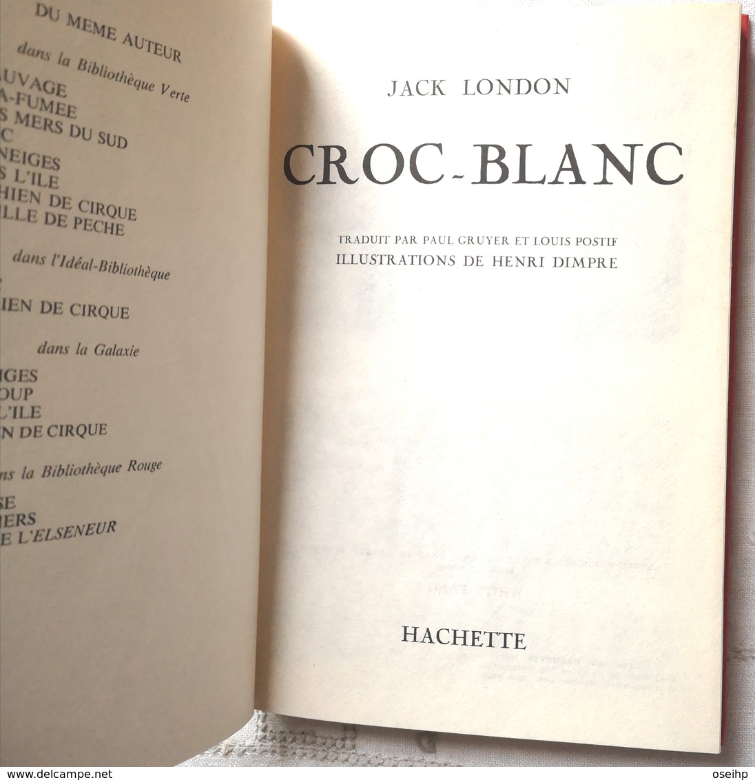 CROC BLANC Jack London  Illustrations Henri Dimpre - Idéal Bibliothèque 1976 - Ideal Bibliotheque