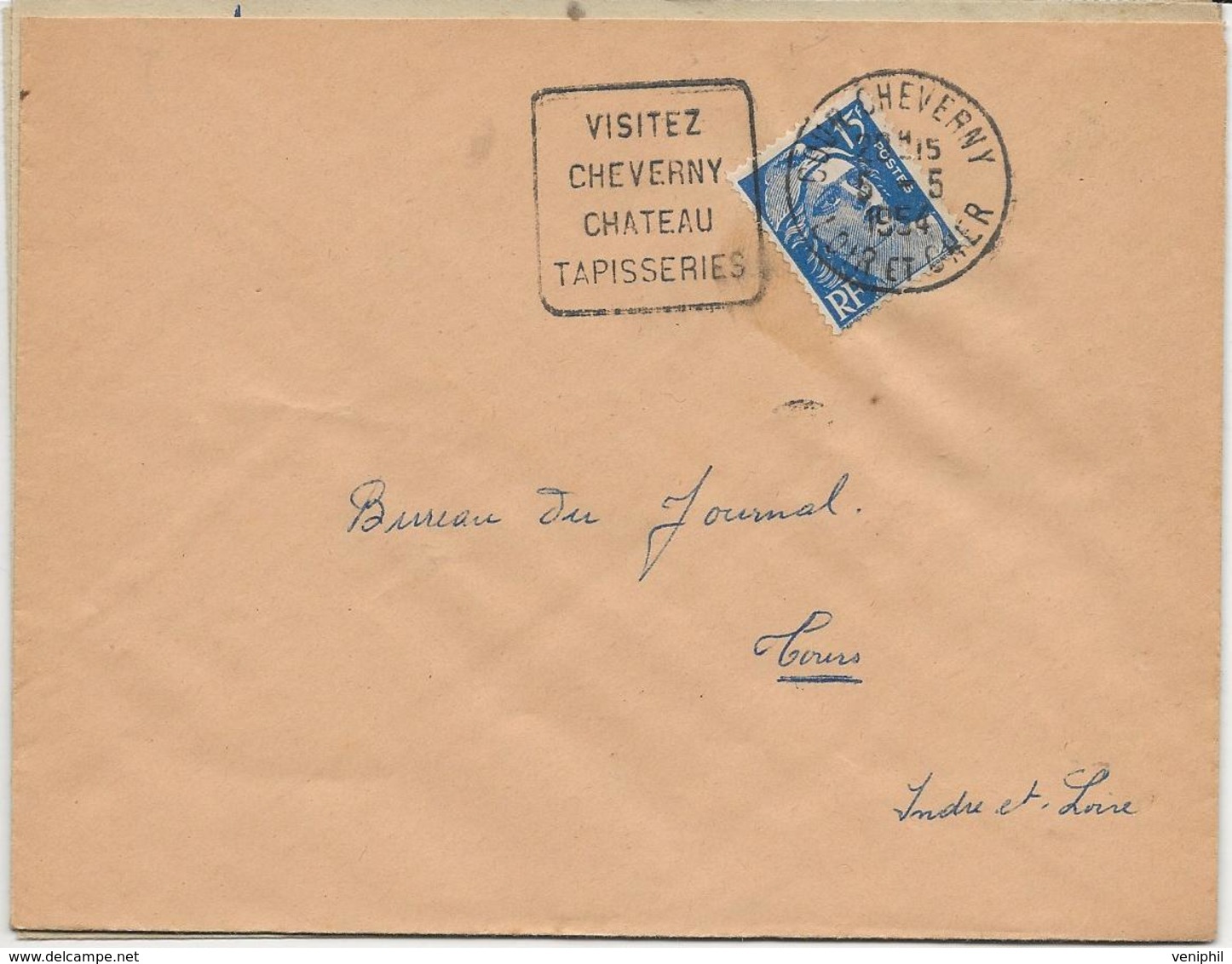 LETTRE OBLITERATION DAGUIN -  COUR CHEVERNY -"VISITEZ CHEVERNY -CHATEAU TAPISSERIES- ANNEE 1954 - Mechanical Postmarks (Other)