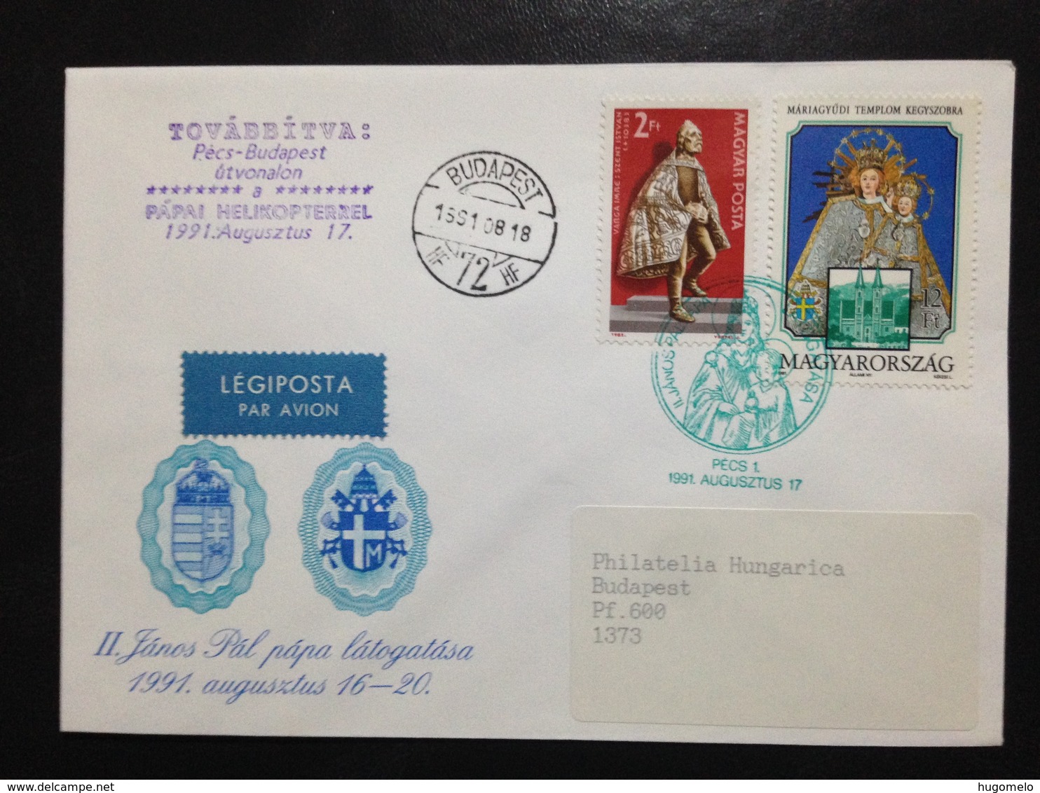 Hungary, Circulated FDC, Famous People, Popes, "John Paul II", 1991 - Lettres & Documents