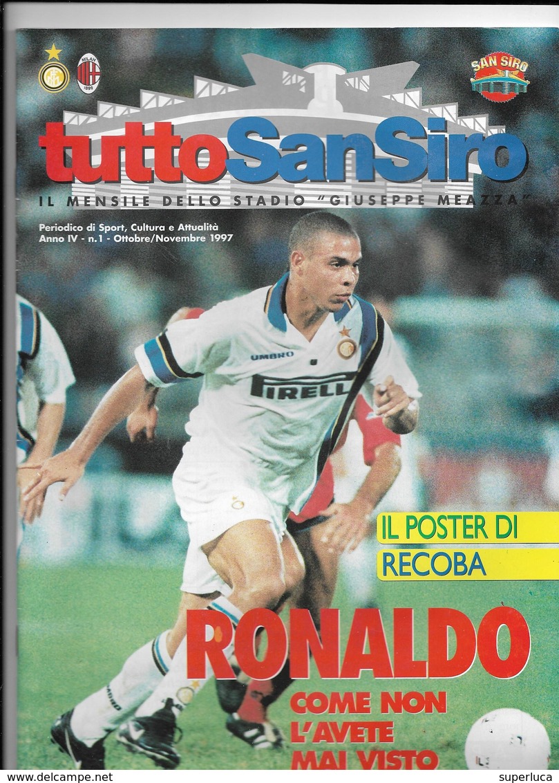 V-CALCIO-TUTTO SANSIRO-IL MENSILE DELLO STADIO DI SAN  SIRO RONALDO-POSTER RECOBA - Sport