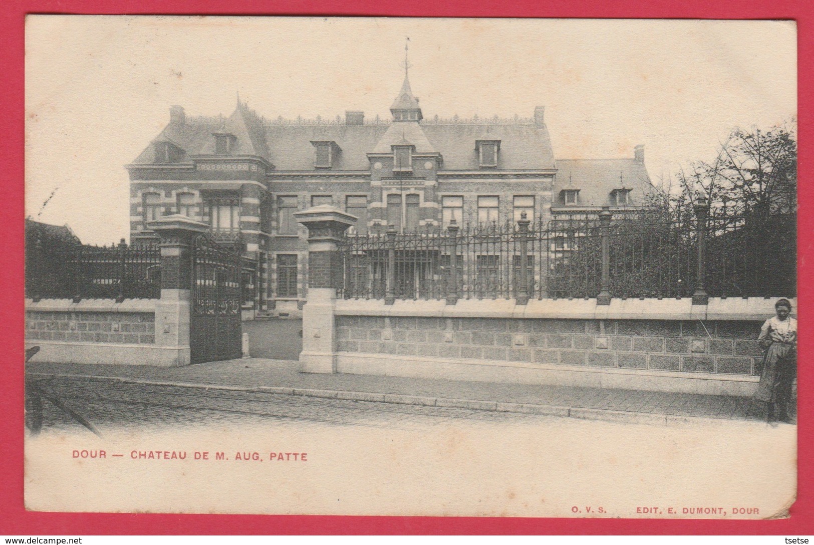 Dour - Château De M. Aug. Patte - 1907  ( Voir Verso ) - Dour