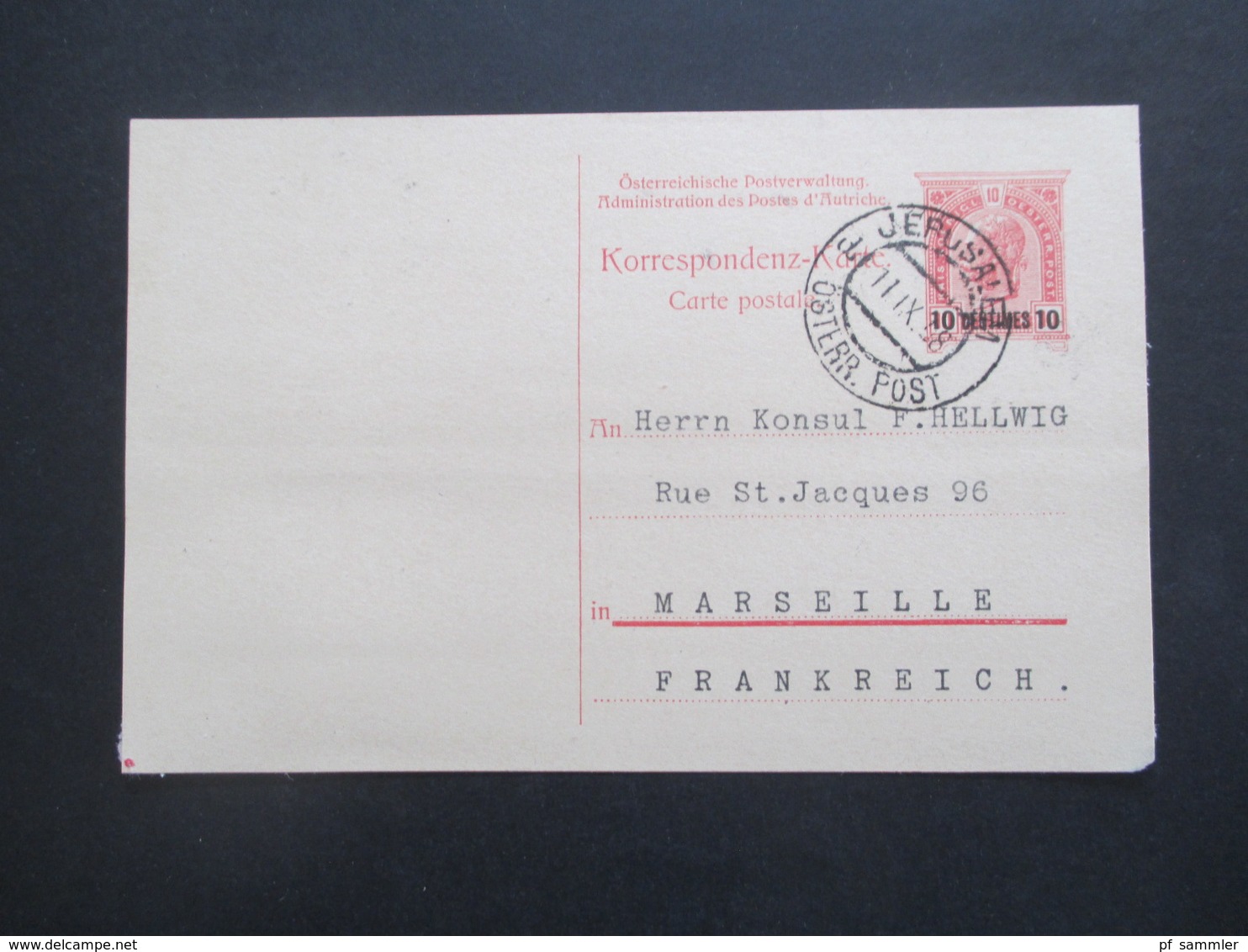 Österreich Levante 1907 / 08 P 24 ?! Stempel Jerusalem Österr. Post An Herrn Konsul F. Hellweg In Marseille - Levante-Marken