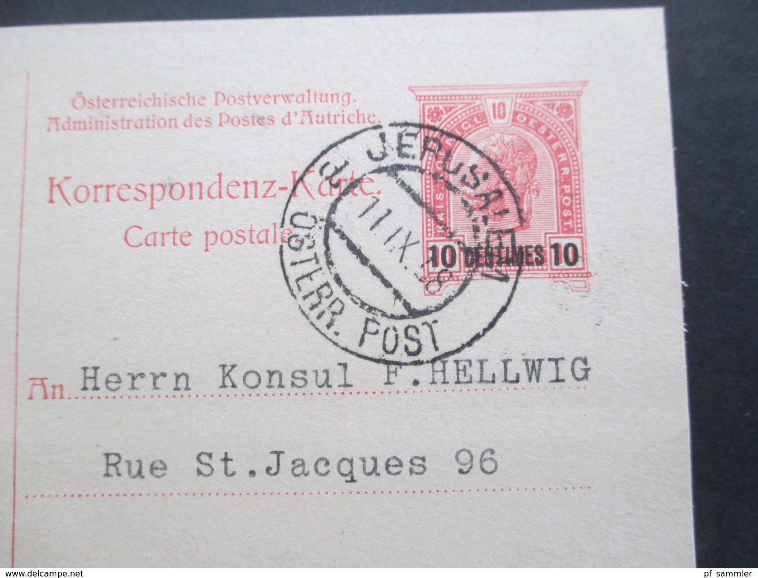 Österreich Levante 1907 / 08 P 24 ?! Stempel Jerusalem Österr. Post An Herrn Konsul F. Hellweg In Marseille - Eastern Austria