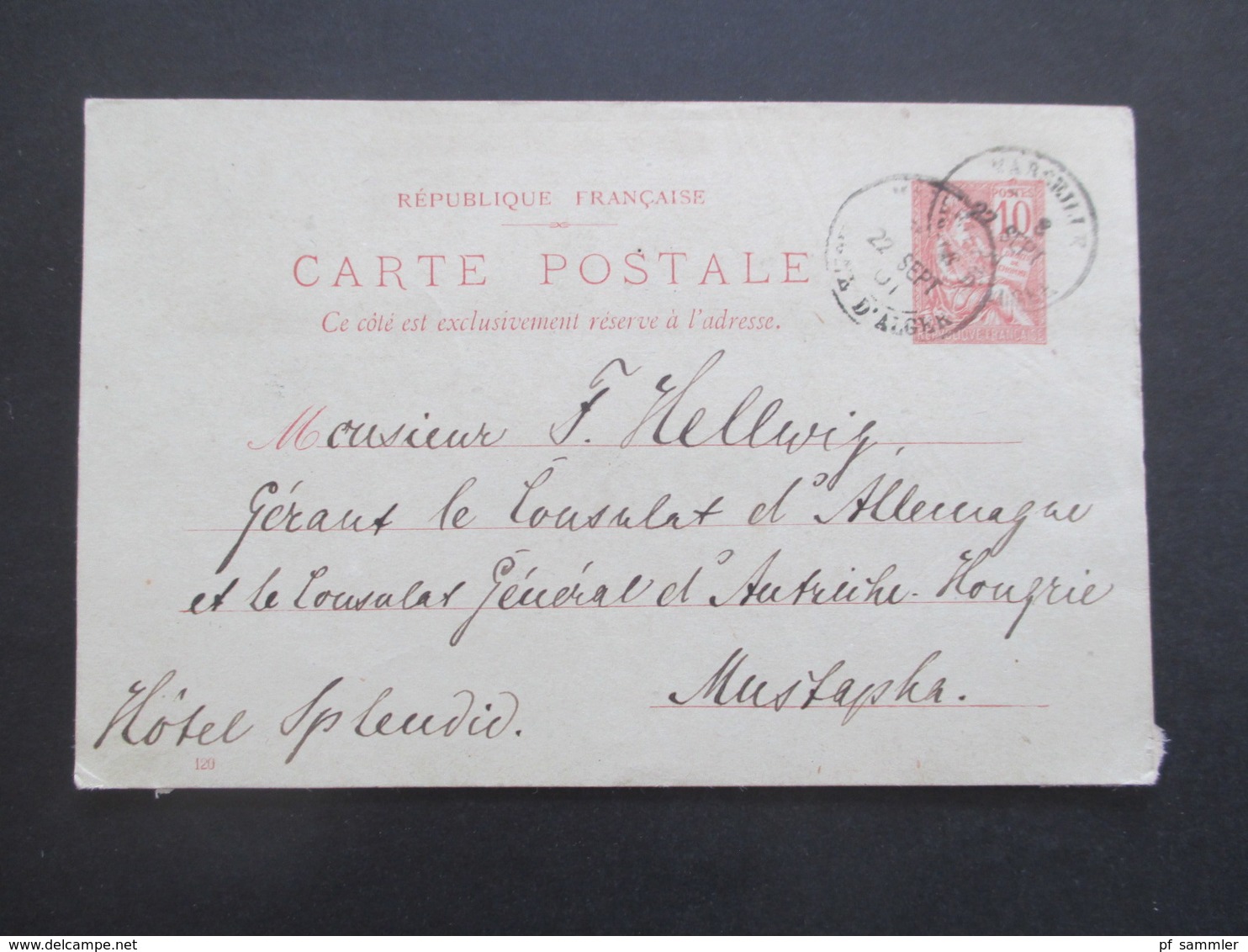 Frankreich 1901 Carte Postale Stempel Marseille D'Alger An Das Deutsche Konsulat In Mustapha Algerien Mit Ank. Stempel - Lettres & Documents