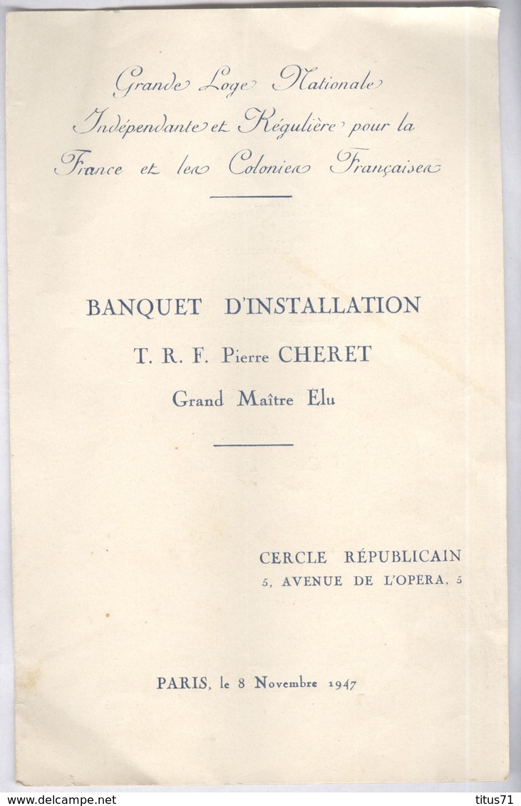 Menu Grande Loge Nationale Indépendante Et Régulière Pour France Et Colonies - Installation Du Grand Maître Elu - 1947 - Menus