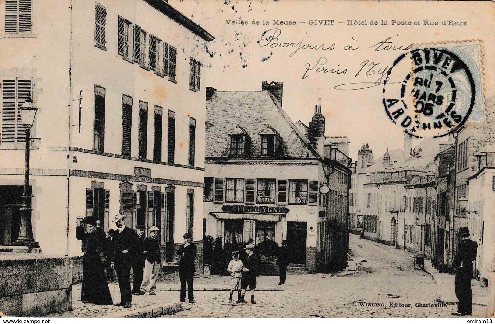 [08] Givet Vallée De La Meuse Hôtel De La Poste Et Rue D’Estré Café Du Cygne - Givet