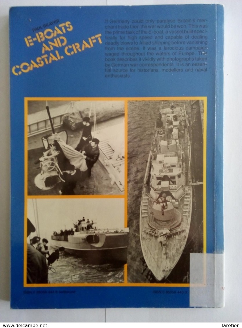 E-BOATS AND COASTAL CRAFT By Paul Beaver - Livre En Anglais - WW2 - Oorlog 1939-45