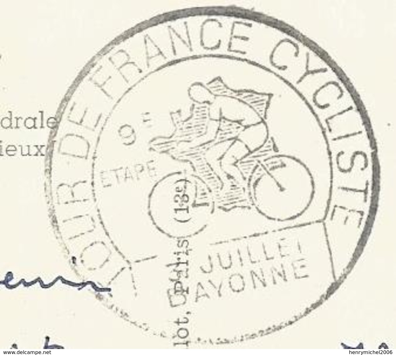 Marcophilie Cachet Tour De France Cycliste 9e étape A Bayonne écrite Par Un Cycliste Pour Paris 14e - 1921-1960: Période Moderne