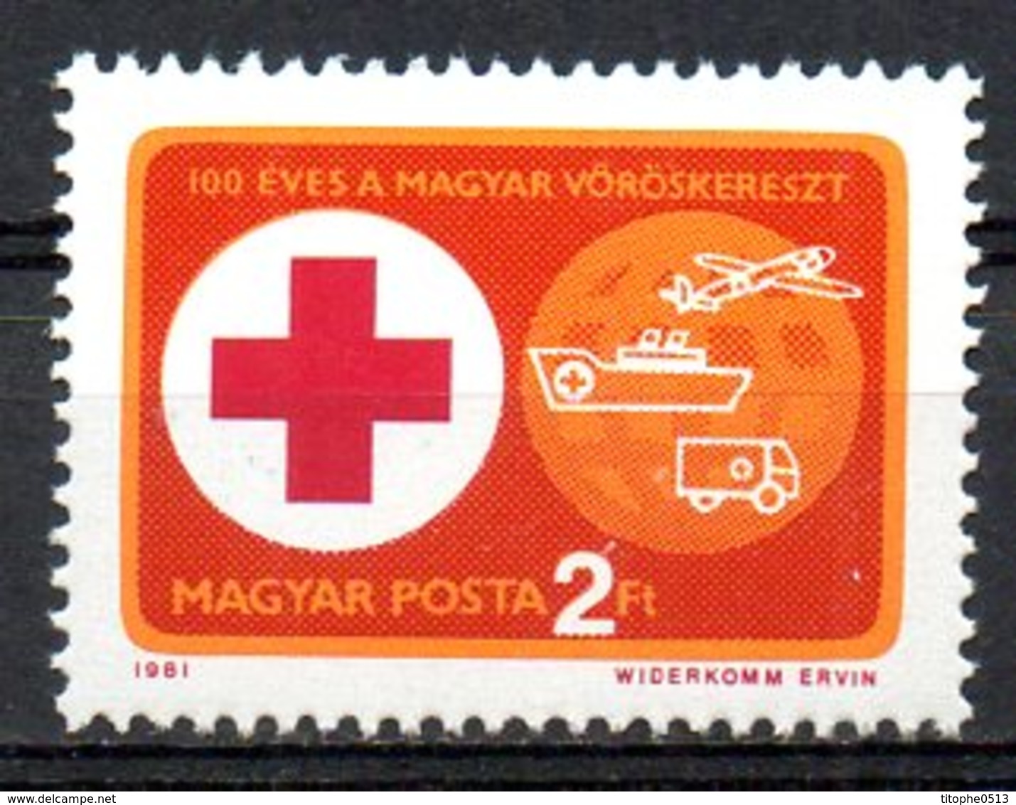 HONGRIE. N°2762 De 1981. Croix-Rouge Hongroise. - Cruz Roja