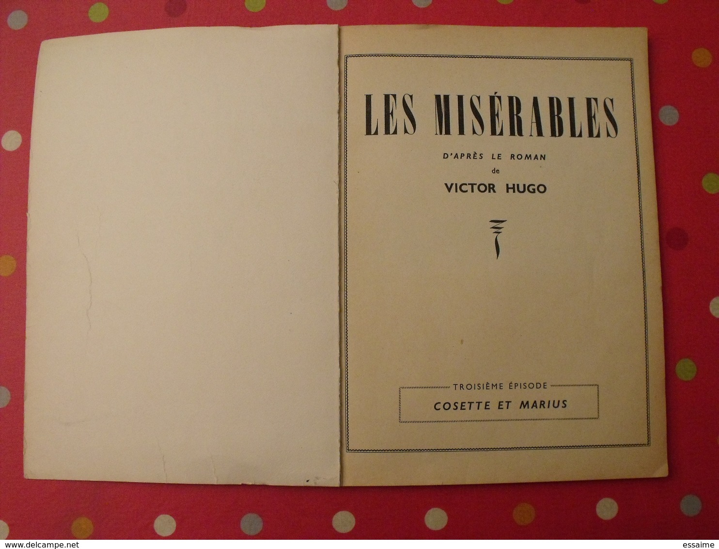 Les Misérables, Cosette Et Marius (Victor Hugo) Illustré Par René Giffey. + Cazanave + Vera (jesse James) + Souriau - Altri & Non Classificati