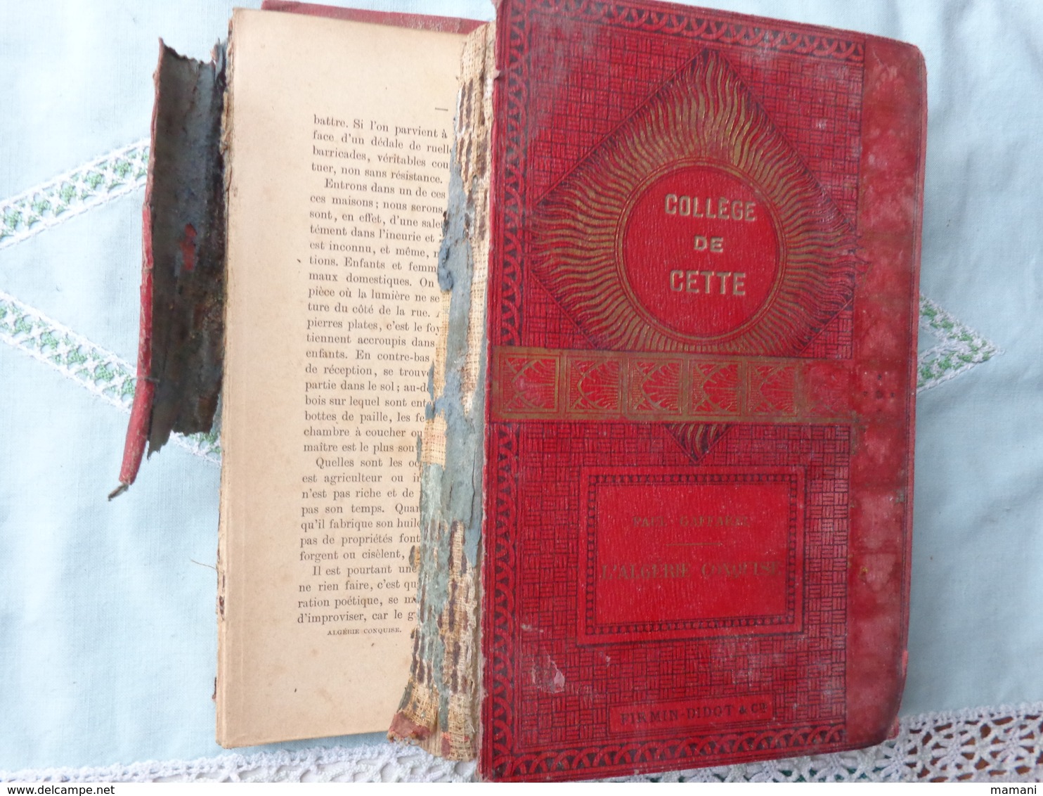 Livre Recompense -college De Cette-l'algerie Conquise Depuis La Prise De Constantine A Nos Jours-paul Gaffarel- 1890 - Altri & Non Classificati