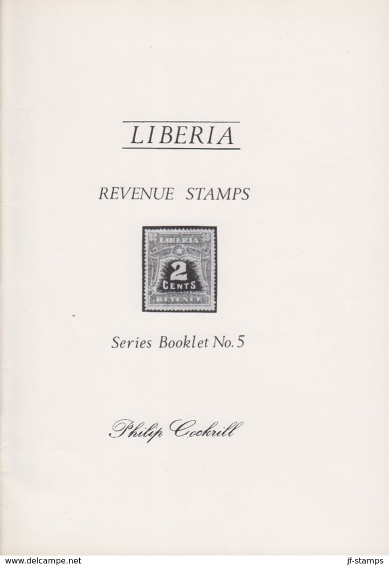 LIBERIA. Series Booklet No 5. Philip Cockrill REVENUE STAMPS 20 Pages. () - JF360782 - Liberia