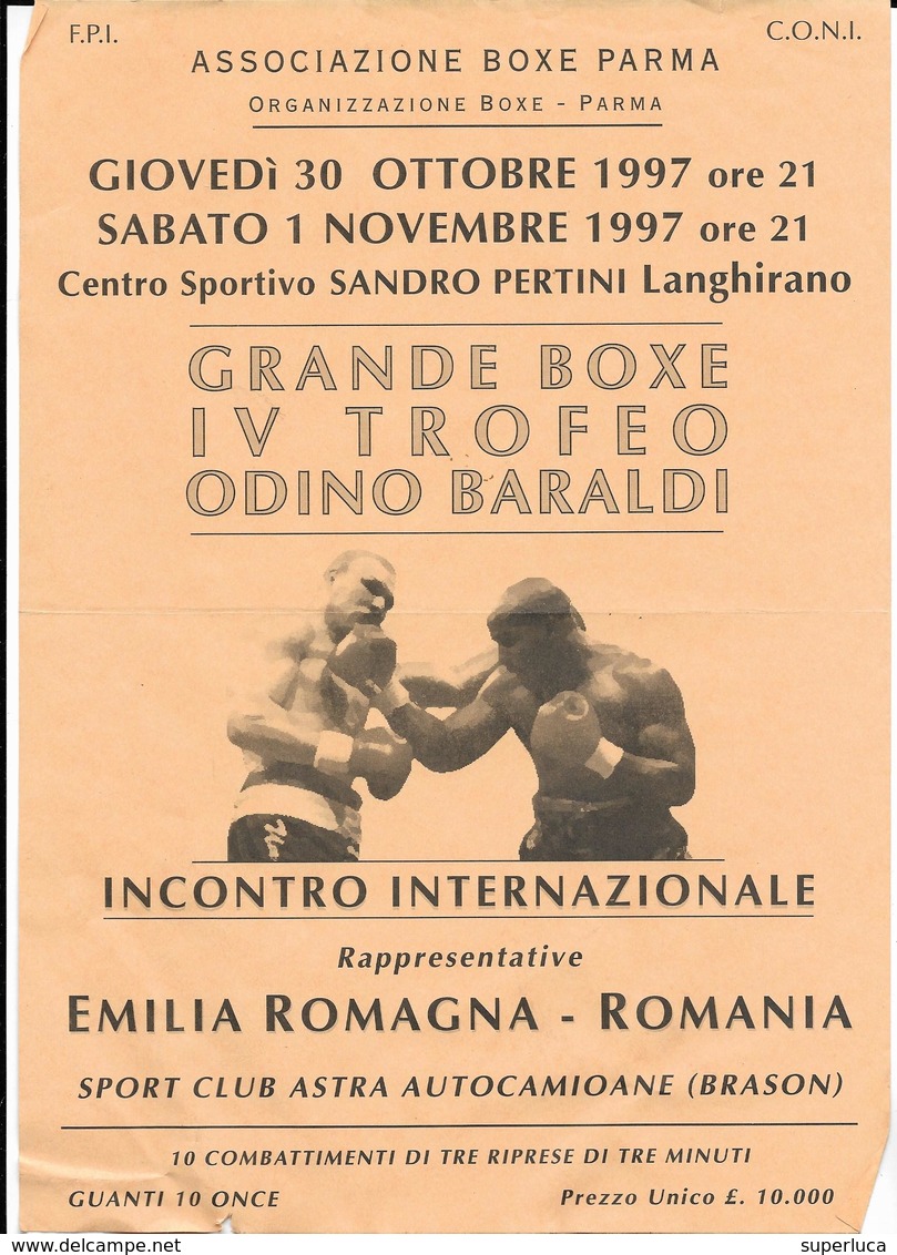 V-PUGILATO-VOLANTINO INCONTRO INTERNAZIONALE BOXE-EMILIA ROMAGNA-ROMANIA-LANGHIRANO OTTOBRE 1997 - Altri & Non Classificati