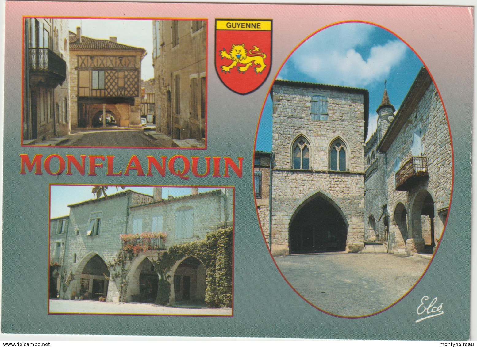 Lot Et Garonne :  MONFLANQUIN   : Vues , Blason  Guyenne - Monflanquin