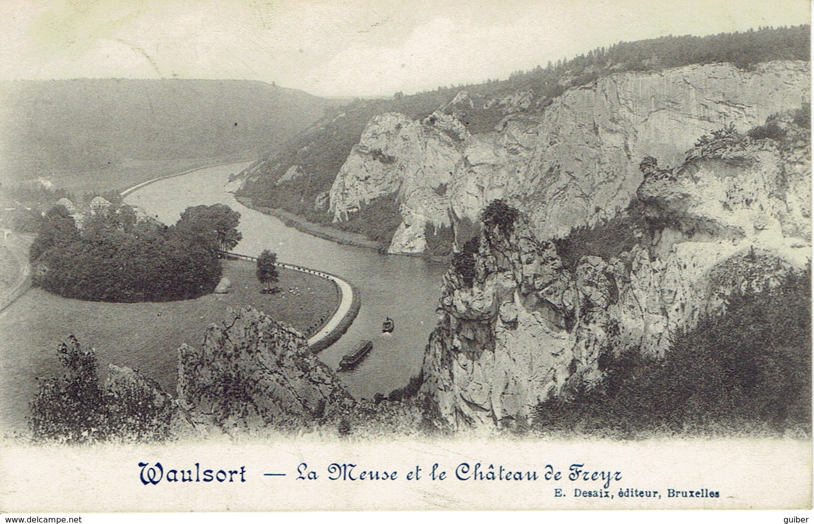 Hastiere Waulsort La Meuse Et Le Chateau De Freyr  Desaix 1912 - Hastière