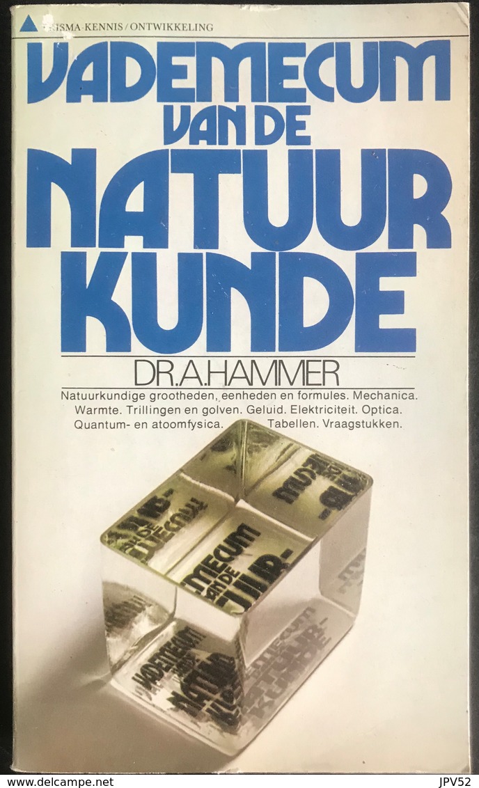 (241) Vademecum Van De Natuurkunde - Dr. A. Hammer - 1966 - 160p. - Schulbücher