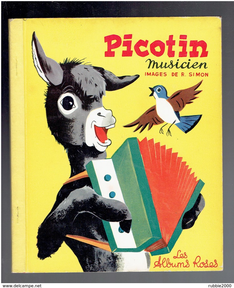 PICOTIN MUSICIEN 1954 IMAGES DE ROMAIN SIMON EDITION ORIGINALE LES ALBUMS ROSES HACHETTE - Hachette