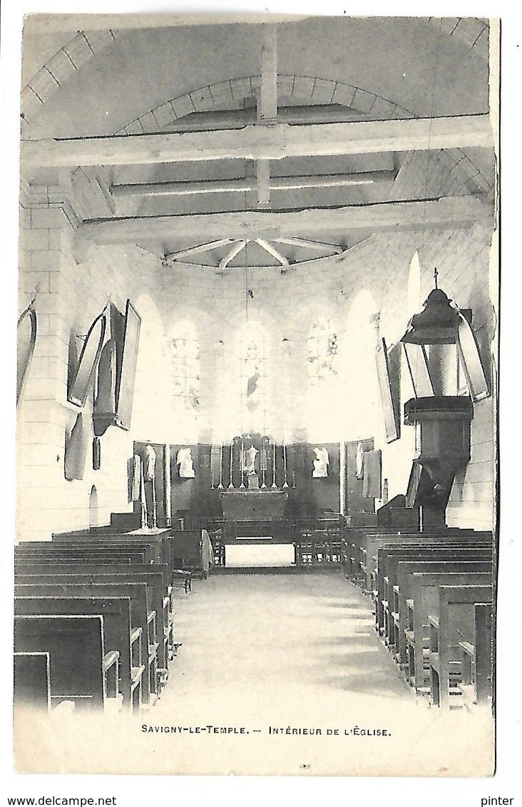 SAVIGNY LE TEMPLE - Intérieur De L'Eglise - Savigny Le Temple