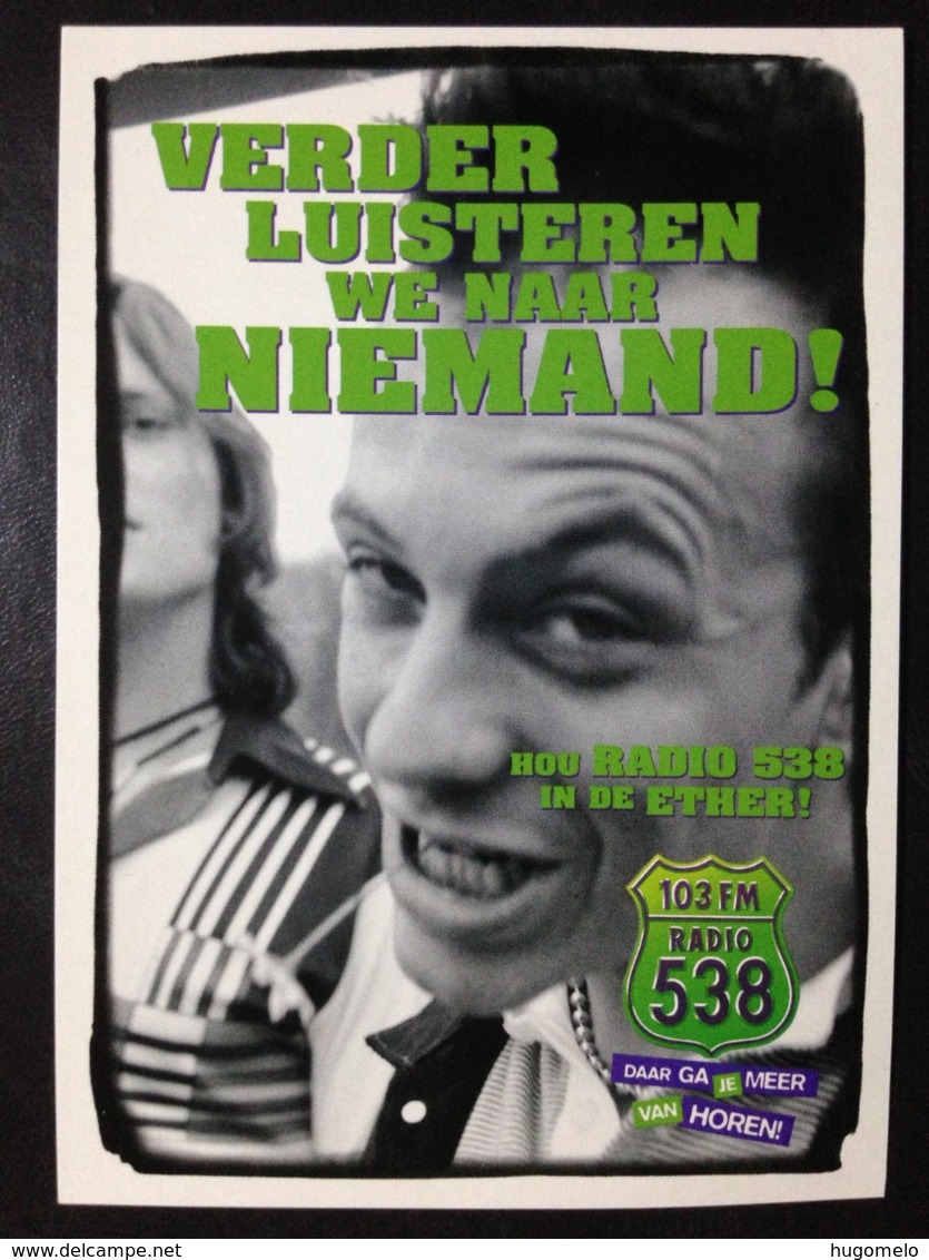 Netherlands, Radio Advertising Postcard, « Radio 538 » - Bussum