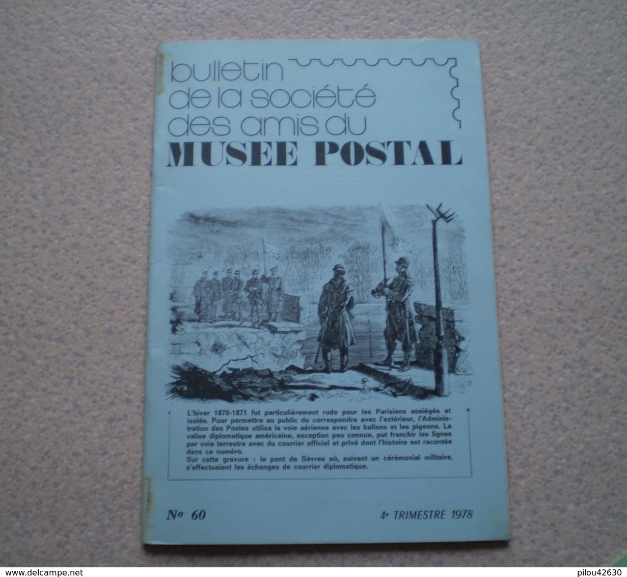 Amis Du Musée De La Poste N° 57,58,59,60,61,62,63. Voir Les 5 Scans - Philatélie Et Histoire Postale
