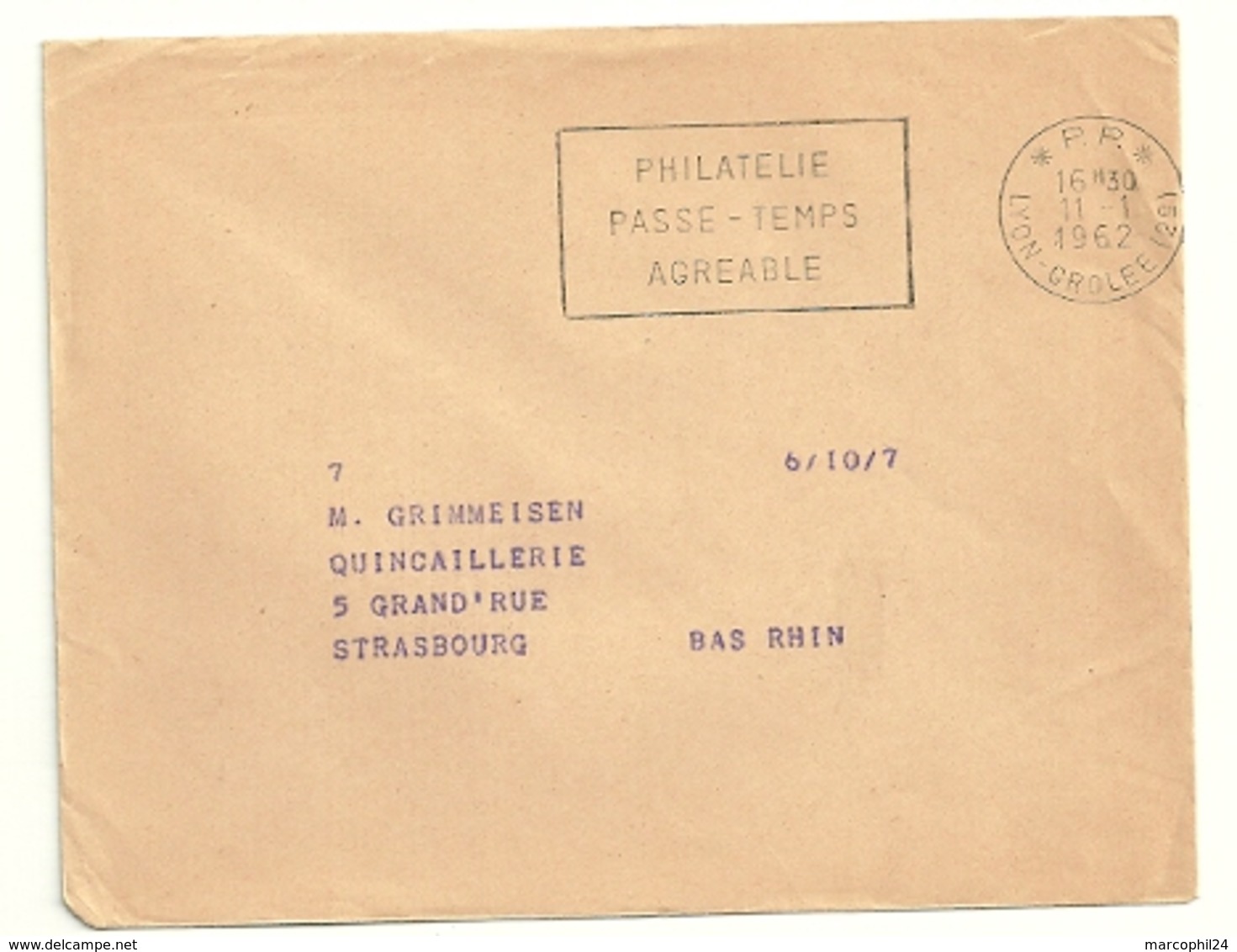 RHONE - Dépt N° 69 = LYON GROLÉE (2e ARR) 1962 =  FLAMME PP Non Codée = SECAP 'PHILATELIE / PASSE-TEMPS Agréable ' - Mechanical Postmarks (Advertisement)