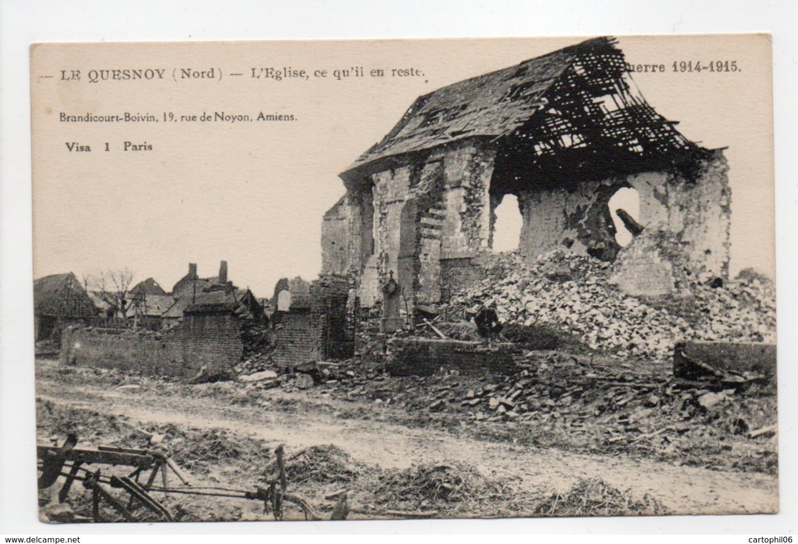 - CPA LE QUESNOY (59) - Guerre 1914-1915 - L'Eglise, Ce Qu'il En Reste - Edition Brandicourt-Boivin - - Le Quesnoy