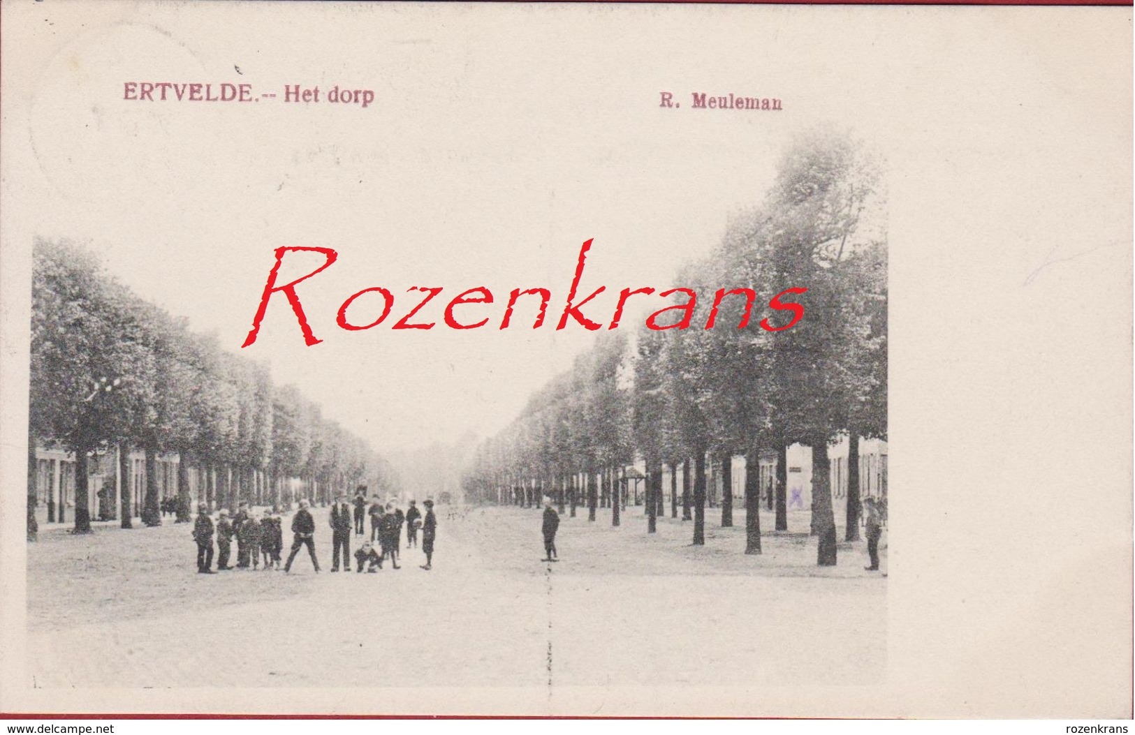 Ertvelde 1908 Het Dorp Geanimeerd (in Zeer Goede Staat) Evergem Oost-Vlaanderen Edit. R. Meuleman - Evergem