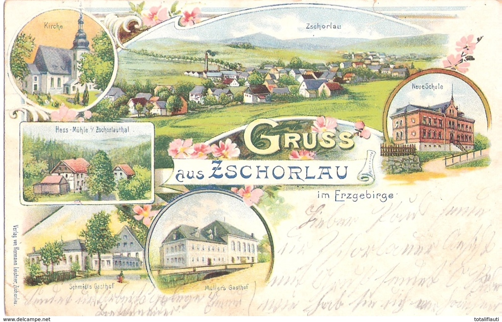Gruss Aus ZSCHORLAU Erzgebirge Color Litho Hess Mühle Schmidts Gasthof Gelaufen 1.6.1900 - Zschorlau