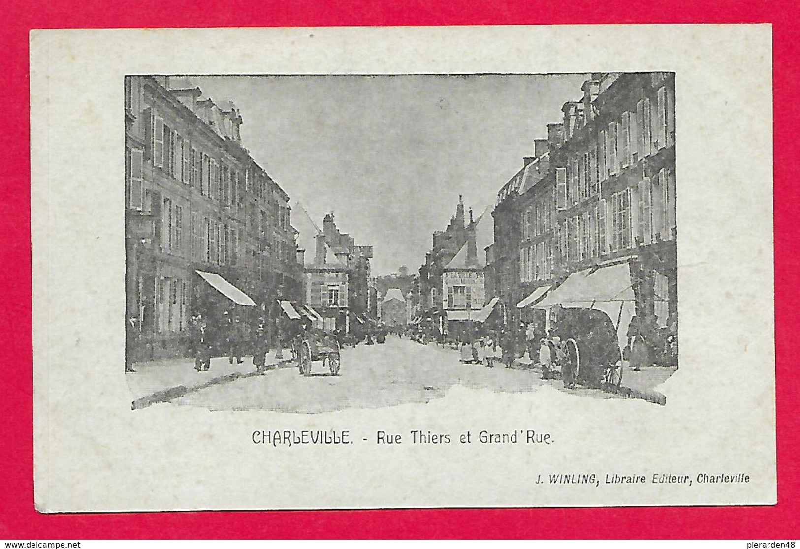 08-Charleville-La Rue Thiers Et Grand'rue  -cpa écrite 1915 TB - Charleville