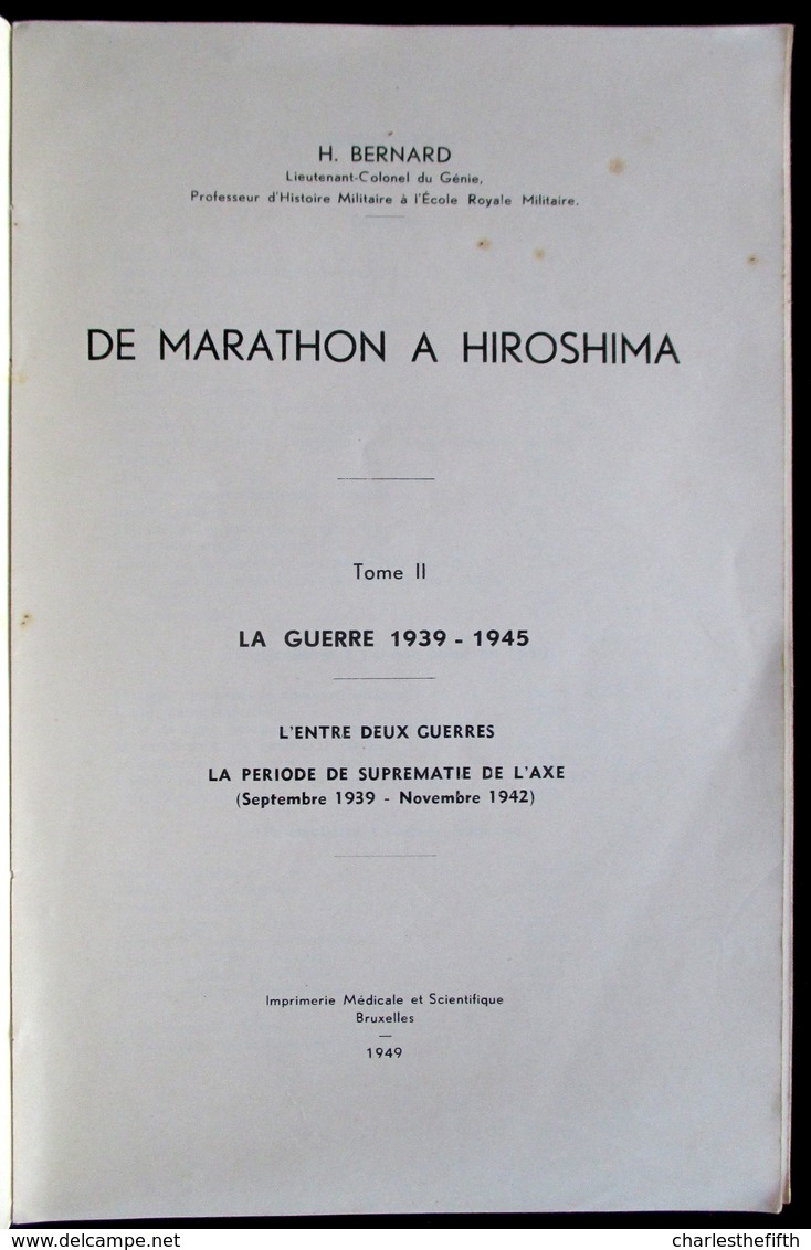 TRES RARE ! * DE MARATHON A HIROSHIMA COMPLET TOME I-II-III - + 42 PLANCHES - CHAMPS DE BATAILLES 1914-18 -- 1940-45 etc