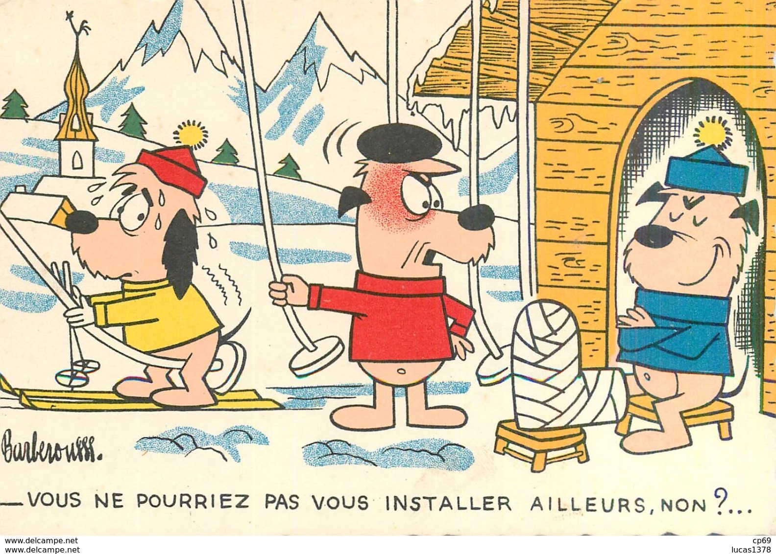 Illustrateur BARBEROUSSE Vous Ne Pourriez Pas Vous Installer Ailleurs Non, Chiens Humanisé,ski - Barberousse