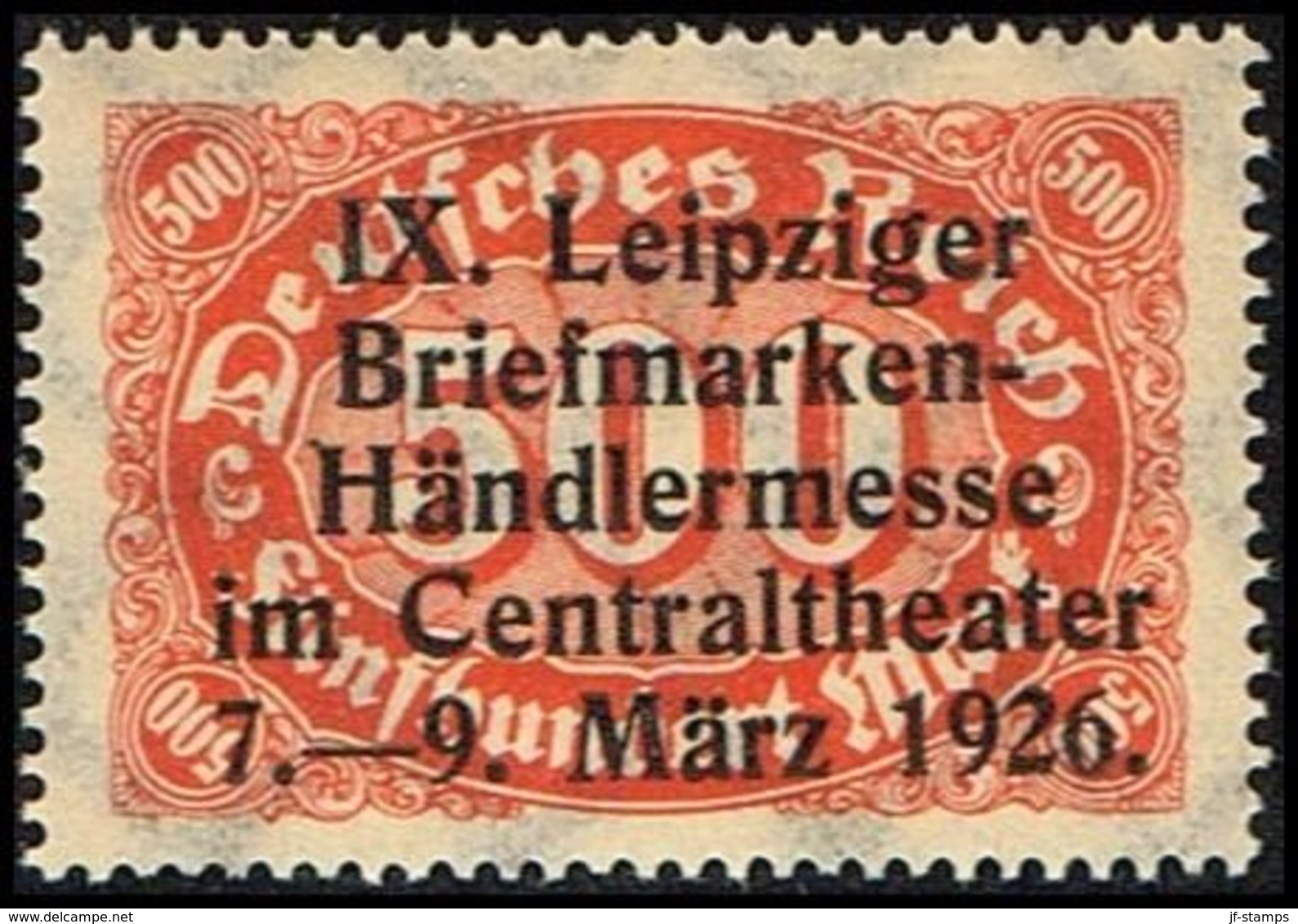 1926. Deutsches Reich 500 MARK IX. Leipziger Briefmarken- Händlermesse Im Centralthea... (Michel 223) - JF361017 - Abarten & Kuriositäten