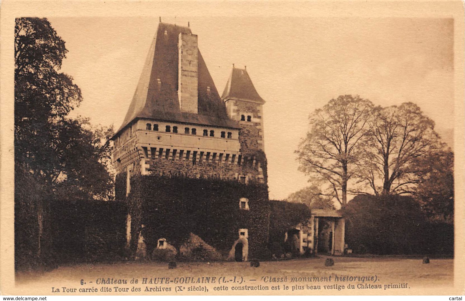 44 - Château De HAUTE-GOULAINE - La Tour Carrée Dite Tour Des Archives (Xe Siècle) - Haute-Goulaine