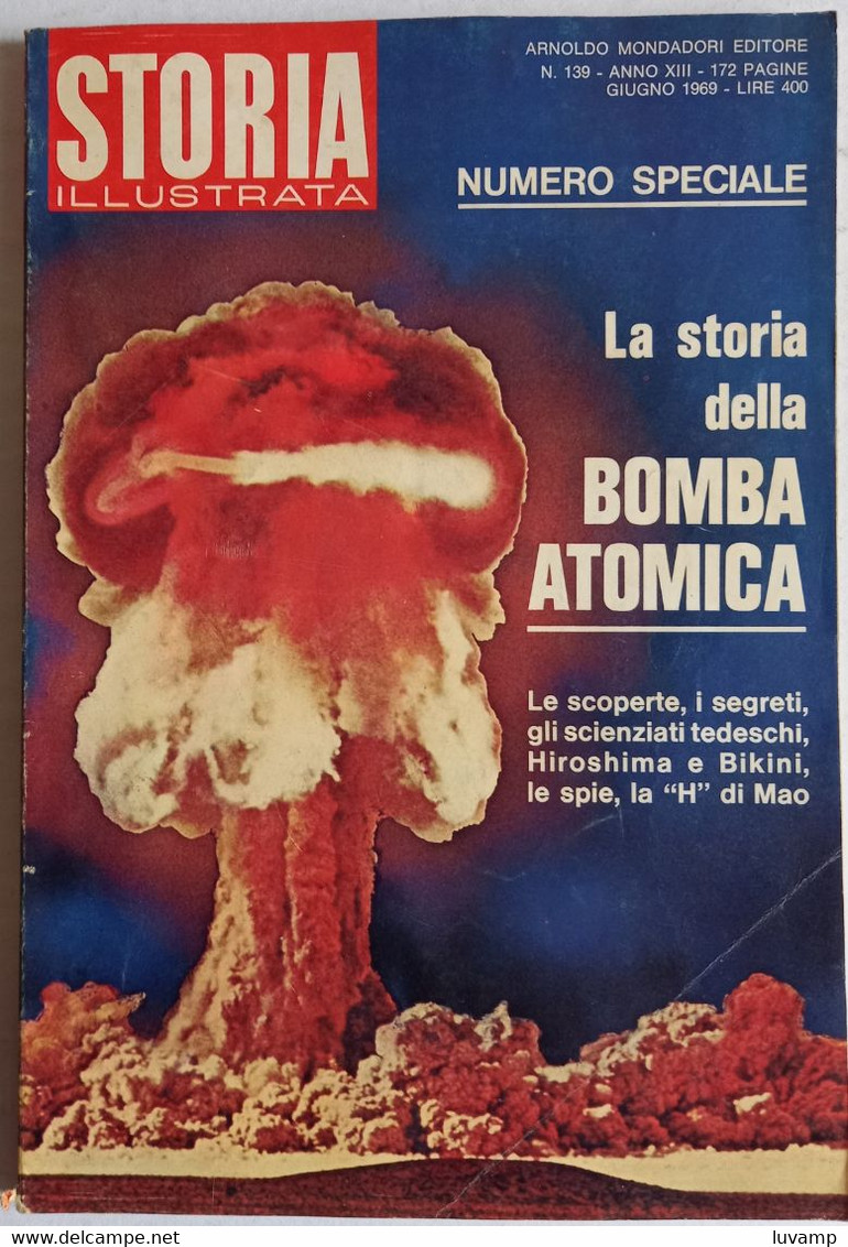 STORIA ILLUSTRATA -   LA BOMBA ATOMICA --N. 139 ( CART 77B) - History