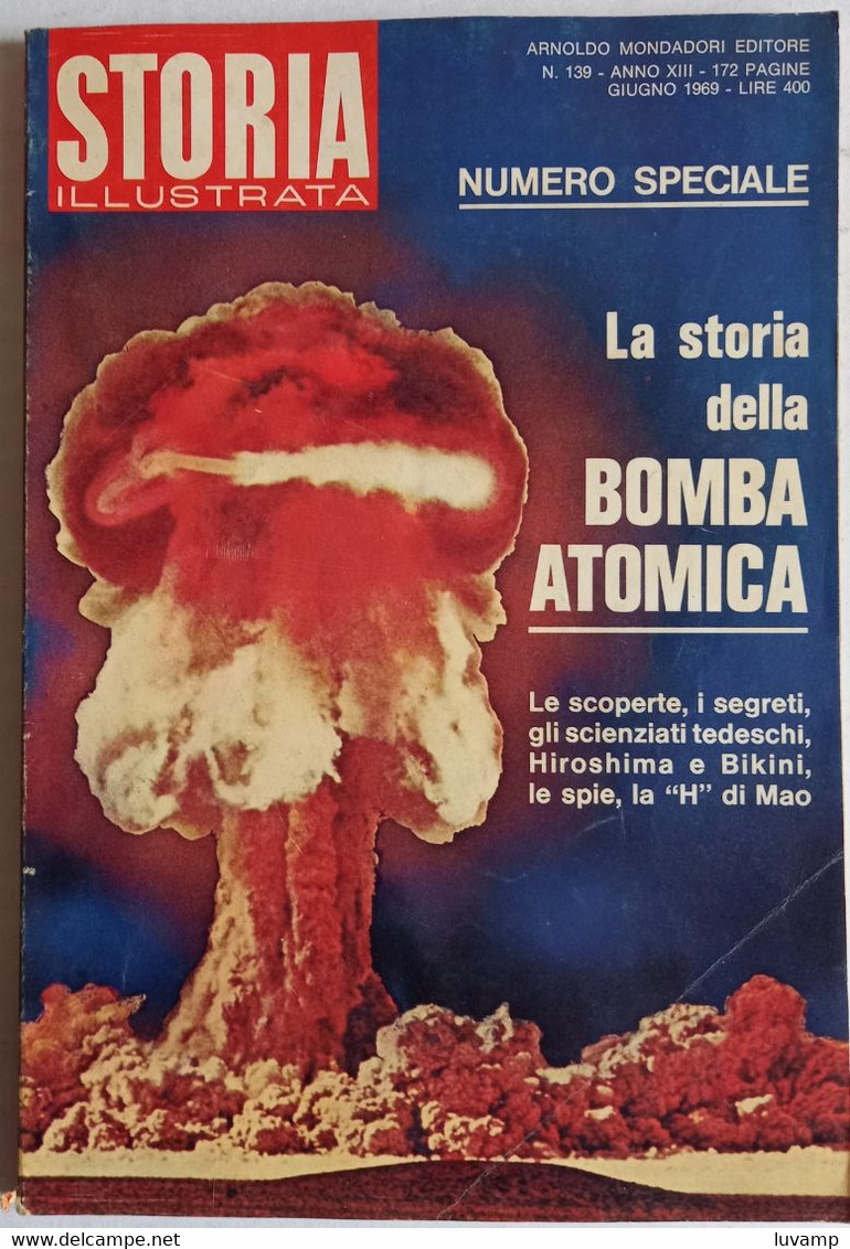 STORIA ILLUSTRATA -   LA BOMBA ATOMICA --N. 139 ( CART 77B) - Storia