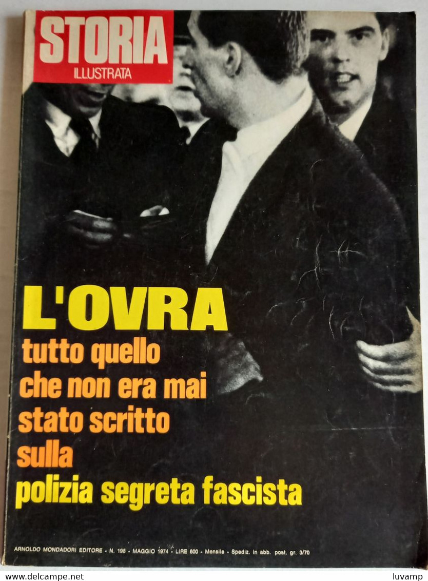 STORIA ILLUSTRATA -  L'OVRA-POLIZIA SEGRETA FASCISTA  N. 198  ( CART 77B) - Histoire