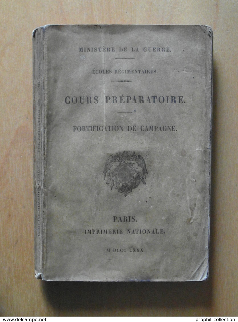 LIVRE " FORTIFICATION DE CAMPAGNE / COURS PRÉPARATOIRE " (1880) ÉDITÉ PAR Le MINISTÈRE DE LA GUERRE PARIS (176 PAGES) - Inglés