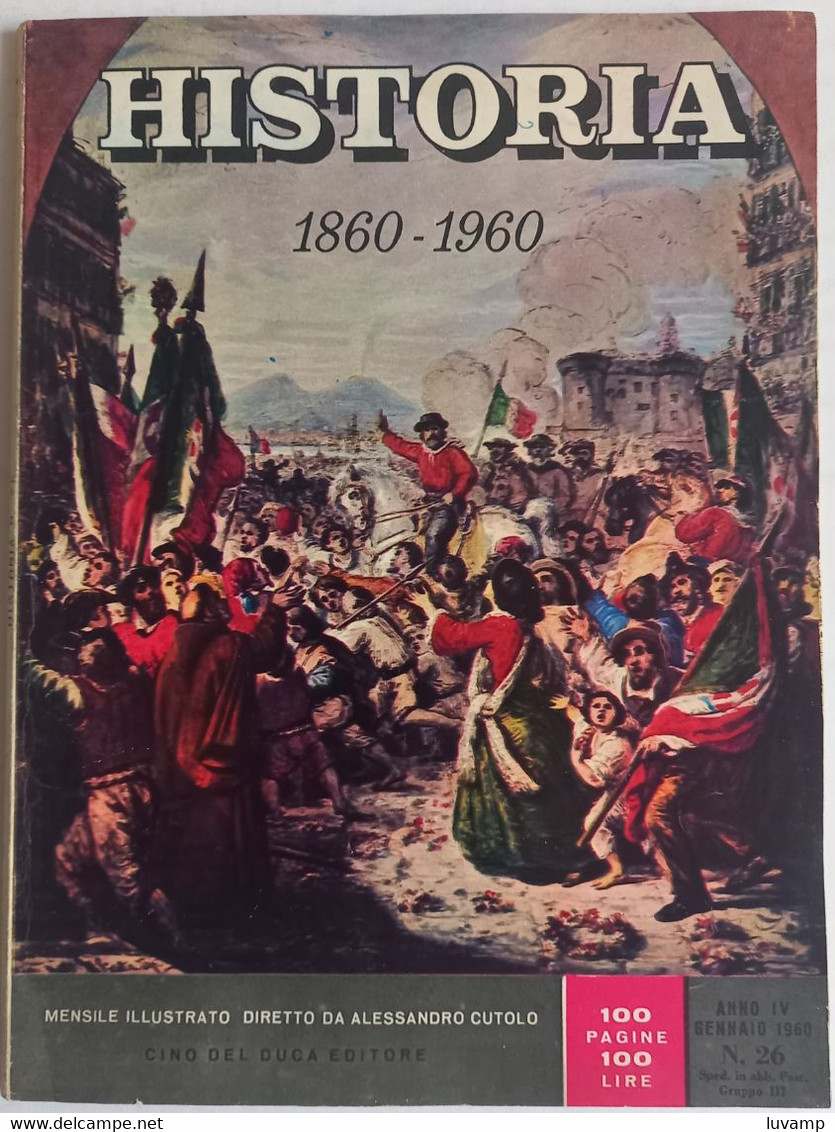 HISTORIA  ILLUSTRATA -   CENTA'ANNI 1860 -1960 - N. 26 ( CART 77B) - History