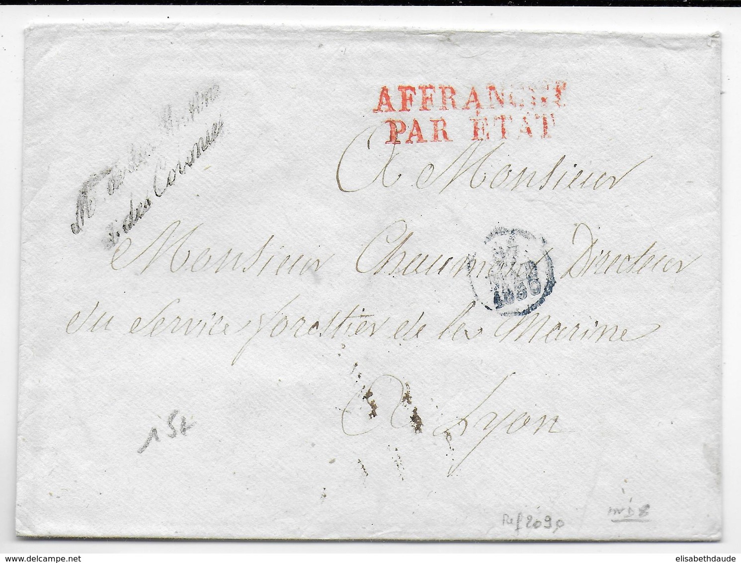 1830 - ENVELOPPE En FRANCHISE "AFFRANCHI PAR ETAT" Du MINISTERE De La MARINE Et Des COLONIES => LYON - IND 8 - Civil Frank Covers