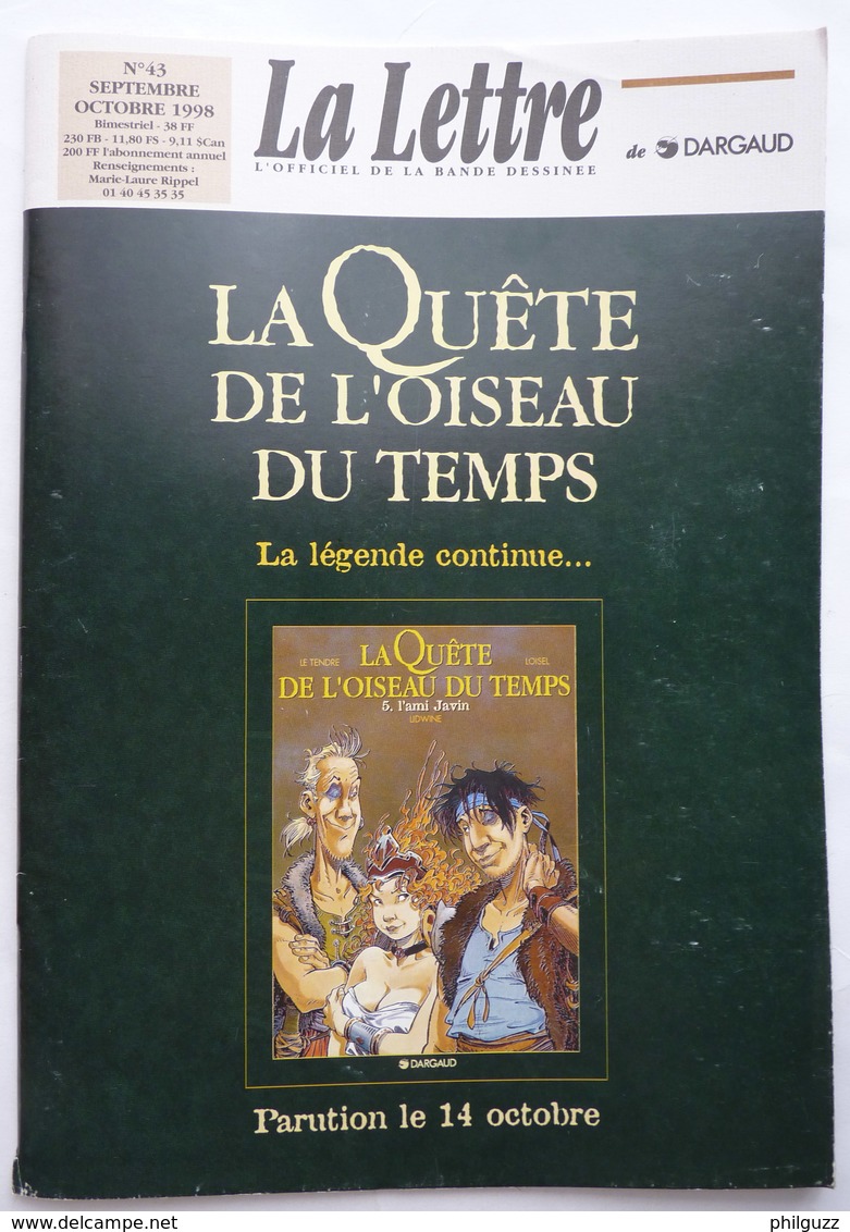 MAGAZINE LA LETTRE DARGAUD N°43 1998 LOISEL GREG MARTIN CONRAD DUPUY BILAL DERIB FRISANO MARIC - Lettre De Dargaud, La