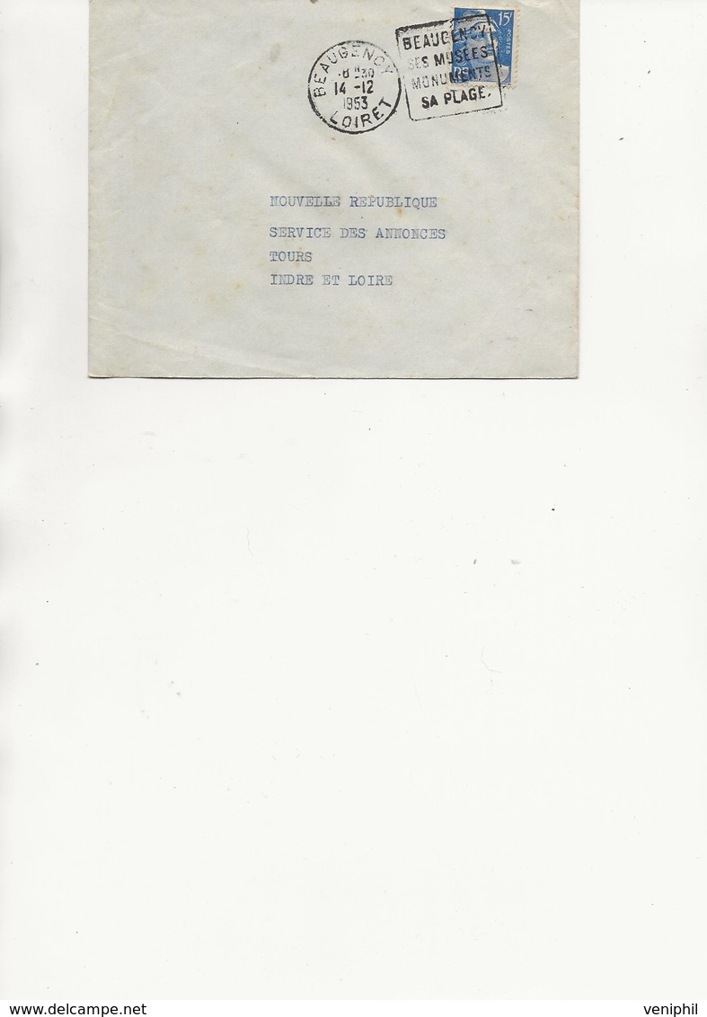 LETTRE OBLITERATION DAGUIN "BEAUGENCY -SES MUSEES MONUMENTS SA PLAGE -LOIRET - 1953 - Mechanical Postmarks (Other)